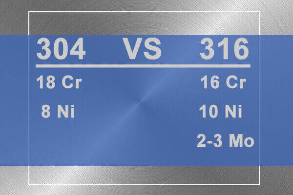 What is the difference between 316 and 304